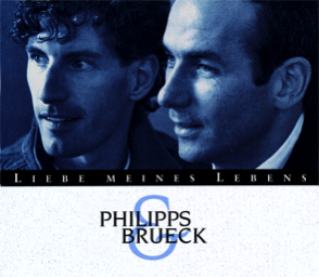  Liebe meines Lebens - Philipps & Brueck - Single CD  