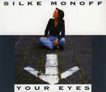  Your Eyes - Sylkie Monoff - Single CD  