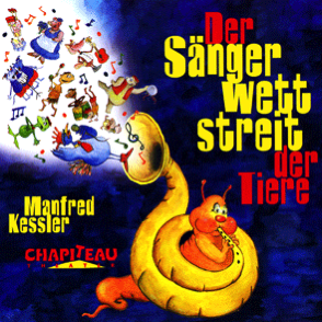 Der Sängerwettstreit der Tiere - Manfred Kessler - CD 