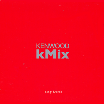  Kenwood kMix Lounge Sounds 